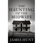 The Haunting of the Midwife - Paperback