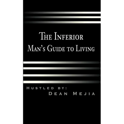 The Inferior Man's Guide to Living - Paperback