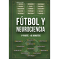 Fútbol y Neurociencia: 1a parte - 45 minutos - Paperback