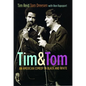 Tim & Tom: An American Comedy in Black and White - Hardcover
