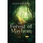 The Forest of Mayhem - Paperback