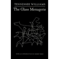 The Glass Menagerie - Hardcover