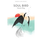 Soul Bird: Poems for Flying - Paperback
