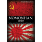 Nomonhan, 1939: The Red Army's Victory That Shaped World War II - Paperback