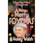 A Very Merry Foxemas: A Skyler Foxe & Friends Holiday Novella - Paperback