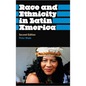 Race And Ethnicity In Latin America - Paperback