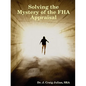 Solving the Mystery of the FHA Appraisal - Paperback