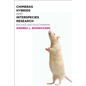 Chimeras, Hybrids, and Interspecies Research: Politics and Policymaking - Paperback