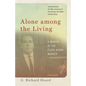 Alone Among the Living: A Memoir of the Floyd Hoard Murder - Paperback