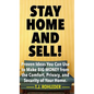 Stay Home and Sell! - Hardcover
