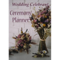 Wedding Celebrant Ceremony Planner - Paperback