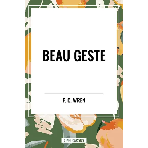 Beau Geste - Hardcover