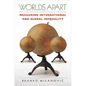 Worlds Apart: Measuring International and Global Inequality - Paperback