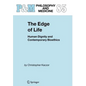 The Edge of Life: Human Dignity and Contemporary Bioethics - Hardcover