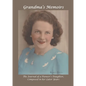 Grandma's Memoirs: The Journal of a Pioneer's Daughter, Composed in her Later Years - Paperback
