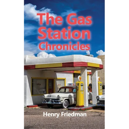 The Gas Station Chronicles - Paperback