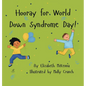 Hooray for World Down Syndrome Day! - Hardcover