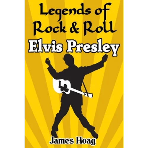 Legends of Rock & Roll - Elvis Presley - Paperback