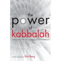 The Power of Kabbalah: 13 Principles to Overcome Challenges and Achieve Fulfillment - Paperback