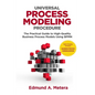 Universal Process Modeling Procedure: The Practical Guide To High-Quality Business Process Models Using BPMN - Paperback