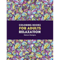 Coloring Books for Adults Relaxation: Nature Designs: Zendoodle Animals, Birds, Owls, Deer, Squirrels, Turtles, Butterflies, Flowers & Landscapes; Str - Paperback