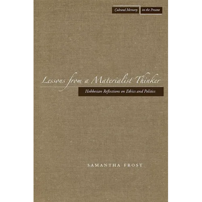 Lessons from a Materialist Thinker: Hobbesian Reflections on Ethics and Politics - Paperback