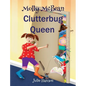 Molly McBean Clutterbug Queen - Hardcover
