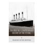 The Brief but Comprehensive History of the Titanic - Paperback