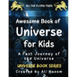 Awesome Book of Universe for kids: A Fast Journey of the Universe - Paperback