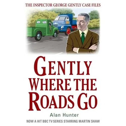 Gently Where the Roads Go - Paperback