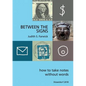 Between the Signs: How to take notes without words - Paperback