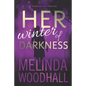 Her Winter of Darkness: A Veronica Lee Thriller - Paperback