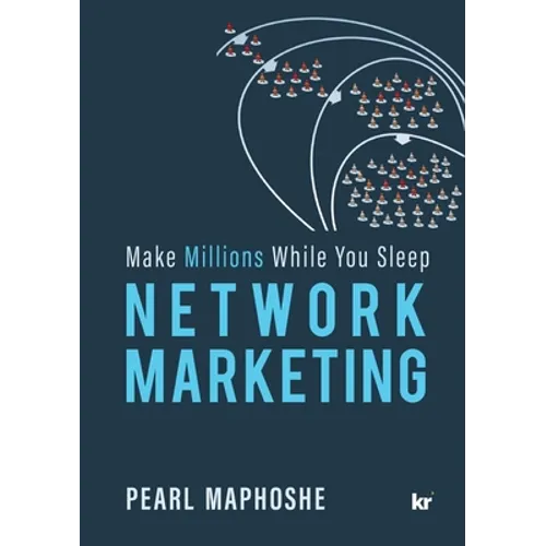 Network Marketing: Make Millions While You Sleep - Paperback