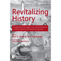 Revitalizing History: Recognizing the Struggles, Lives, and Achievements of African American and Women Art Educators (B&W Paperback Edition) - Paperback