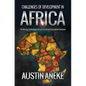Challenges of Development in Africa: The Missing Technology Link, the Morbid Corruption Pandemic - Paperback