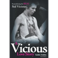 A Vicious Love Story: Remembering the Real Sid Vicious - Paperback
