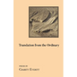Translation from the Ordinary - Paperback