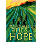 Immokalee's Fields of Hope - Hardcover