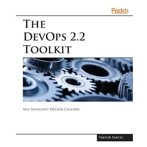 The DevOps 2.2 Toolkit - Paperback