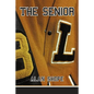 The Senior - Paperback