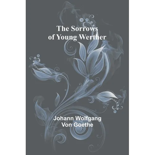 The Sorrows of Young Werther - Paperback
