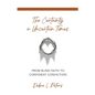 The Certainty in Uncertain Times: From Blind Faith to Confident Conviction - Paperback