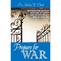 Prepare For War: Restoring the gates of spiritual authority and the watchman's wall in your city - Paperback