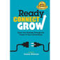 Ready, Connect, Grow - Paperback