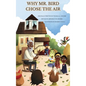 Why Mr. Bird Chose the Air: Sierra Leone Folktales - Hardcover
