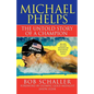 Michael Phelps: The Untold Story of a Champion - Paperback