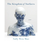 The Kingdom of Surfaces: Poems - Paperback