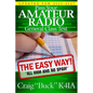 Pass Your Amateur Radio General Class Test - The Easy Way - Paperback