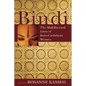 Bindi: The Multifaceted Lives of Indo-Caribbean Women - Paperback