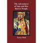 The Adventures of Sajo and Her Beaver People - With Original Bw Illustrations and a Glossary of Ojibway Indian Words - Paperback